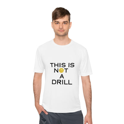 THIS IS NOT A DRILL PICKLEBALL T-SHIRT